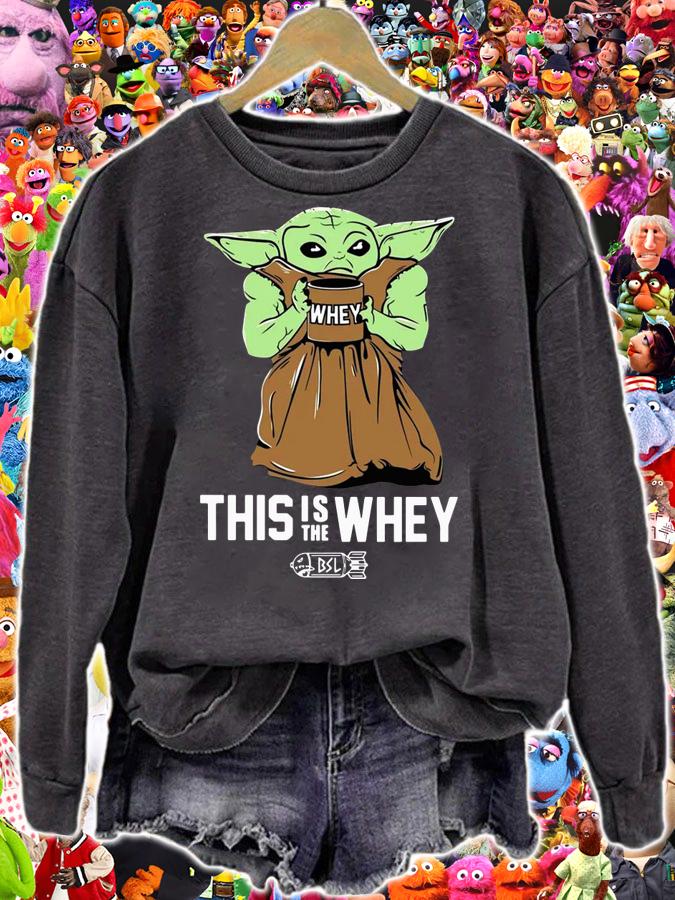 Baby Growda This Is The Whey t-shirt sweatshirt