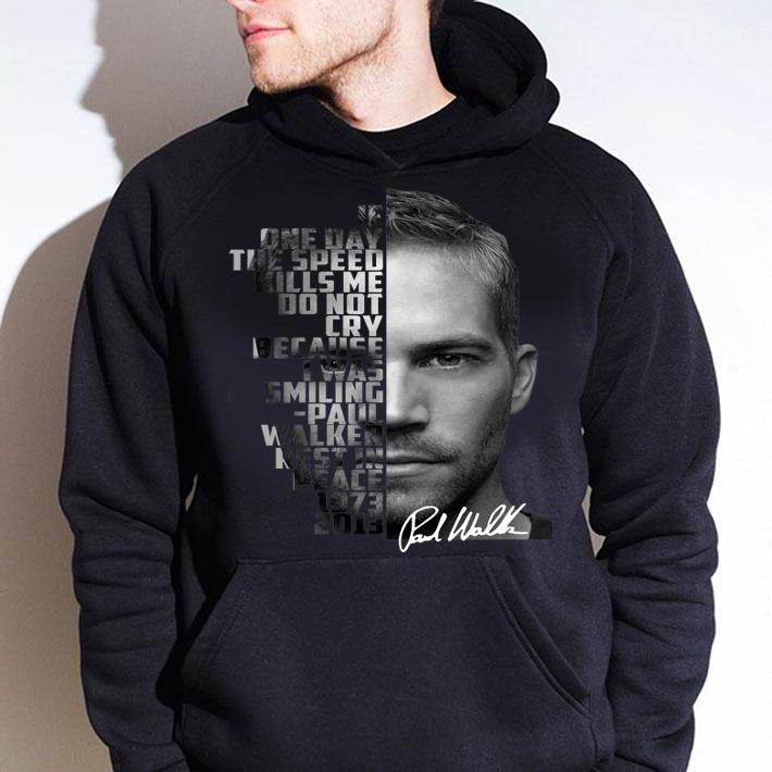 Paul Walker Rest In Peace 1973-2013 signature t-shirt hoodie