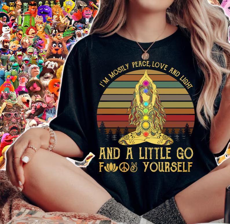I'm Mostly Peace Love And Light And A Little Go F Yourself Yoga t-shirt woman shirt