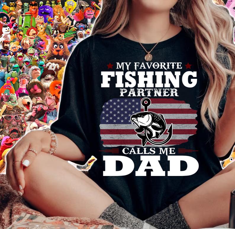 My Favorite Fishing Partner Calls Me Dad Fishing Dad t-shirt woman shirt