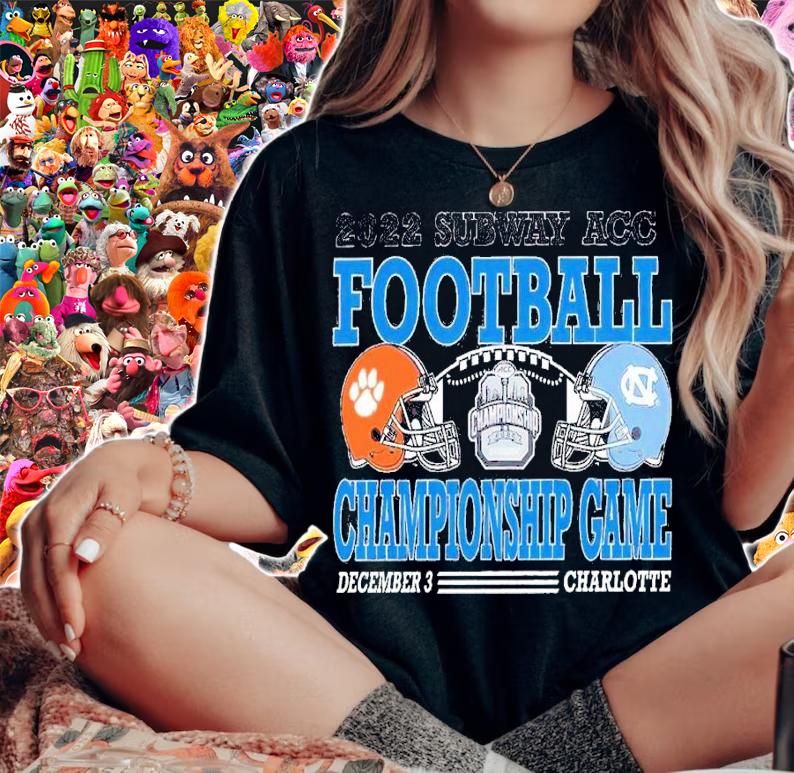 2022 Subway ACC Clemson vs UNC ACC Championship Game Match Up shirt t-shirt woman shirt