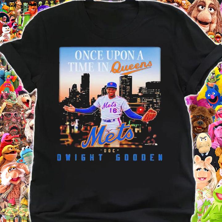 Dwight Gooden New York Mets Once Upon A Time In Queens shirt t-shirt shirt