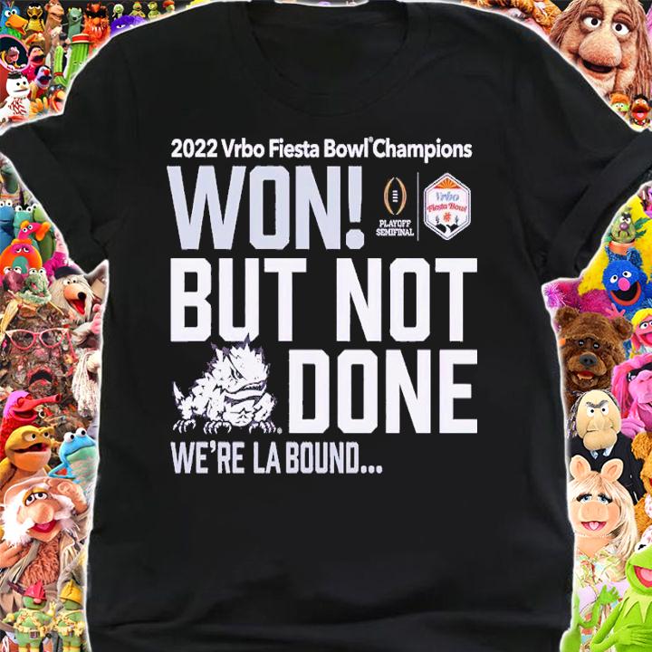 Fiesta Bowl TCU won but not done shirt t-shirt shirt