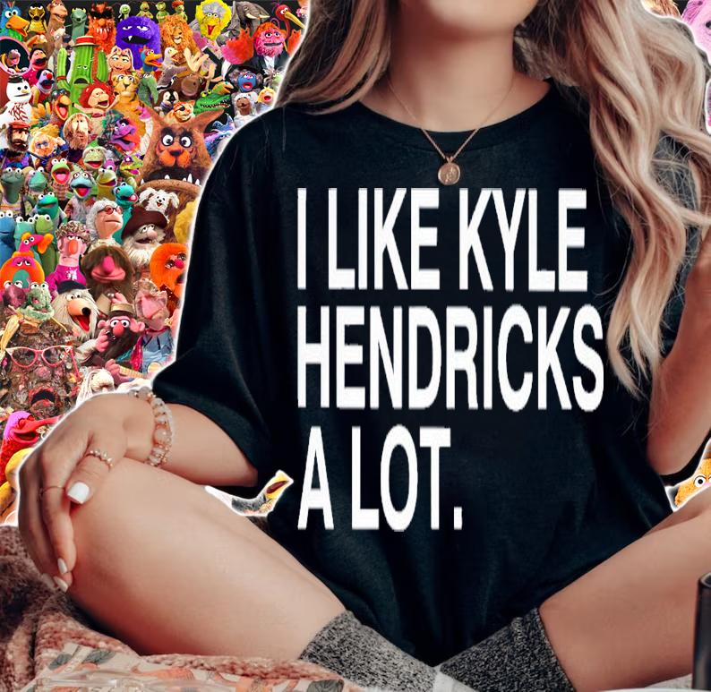I like Kyle Hendricks a lot shirt t-shirt woman shirt