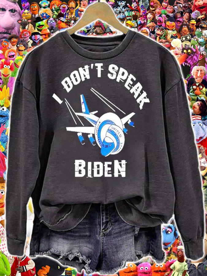 I don't speak Biden shirt t-shirt sweatshirt