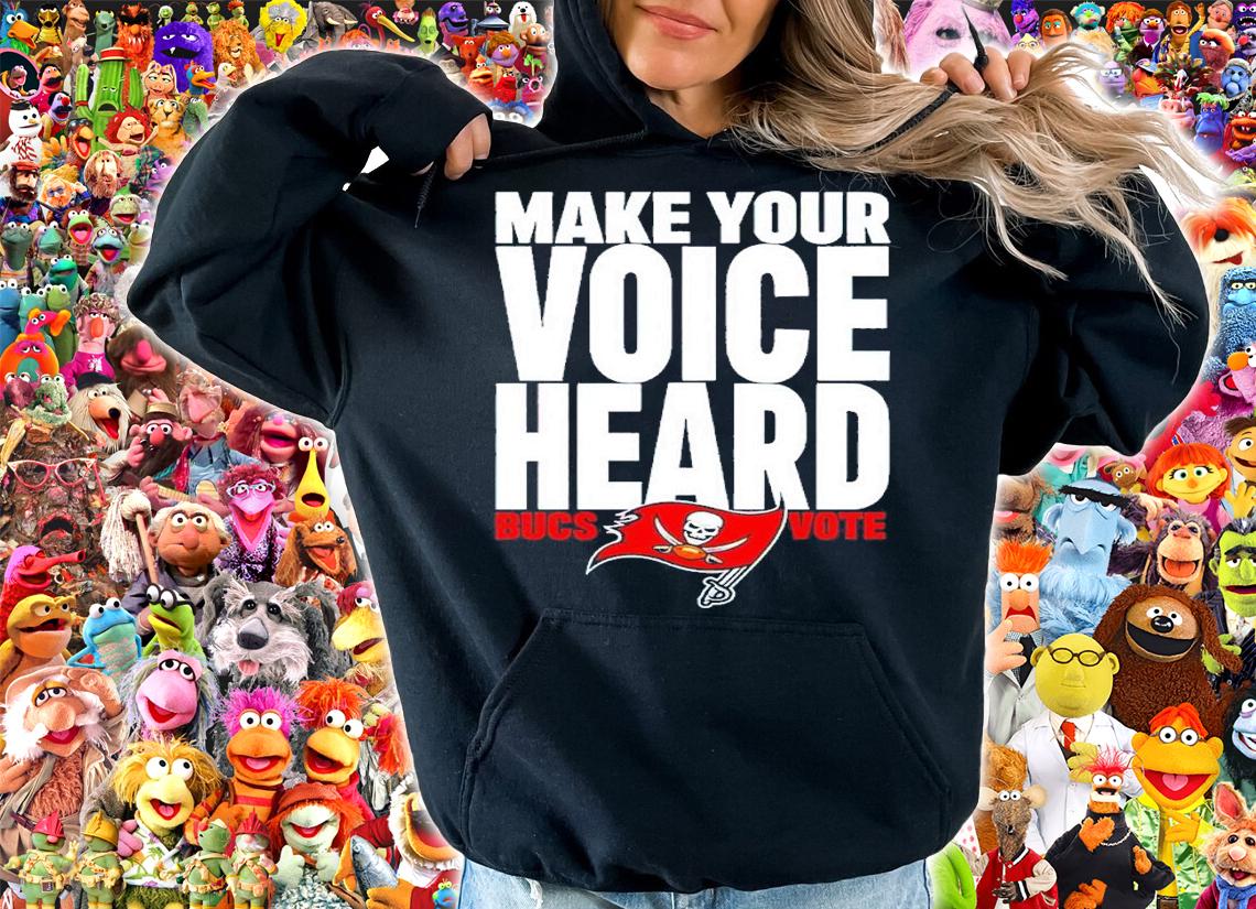 Make your voice heard Bucs vote shirt t-shirt