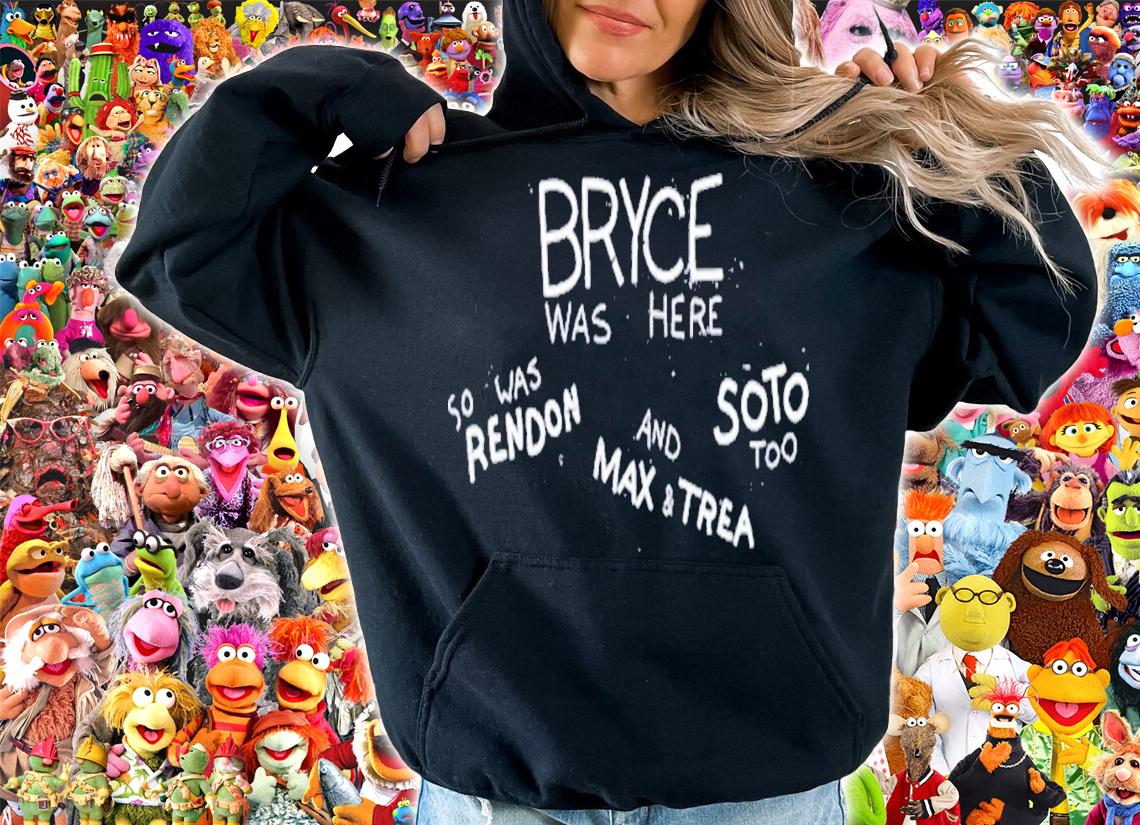 Bryce Was Here So Was Rendon And Max And Trea Soto Too T-Shirt t-shirt