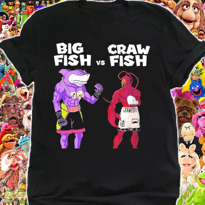 Big fish vs craw fish shirt t-shirt