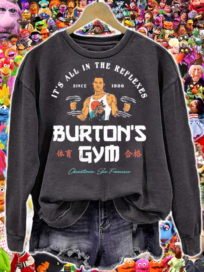 Burton's Gym It's All In The Replexes Since 1986 Shirt t-shirt