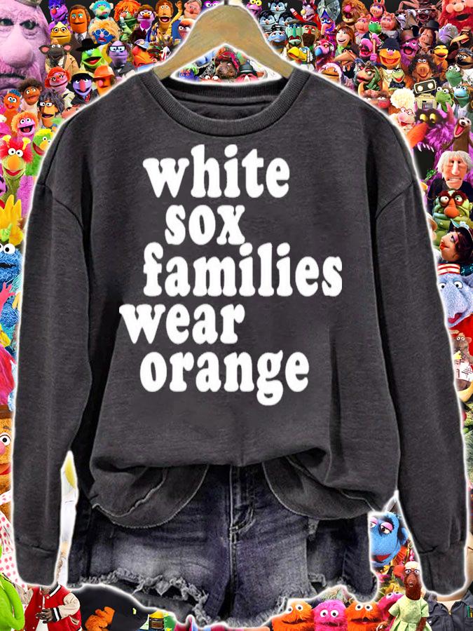 Chicago White Sox White Sox Families Wear Orange T-Shirt t-shirt sweatshirt