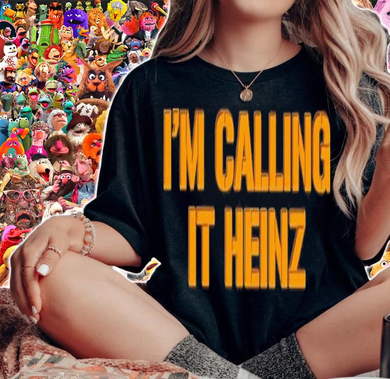 Clem I'm Calling It Heinz Shirt t-shirt