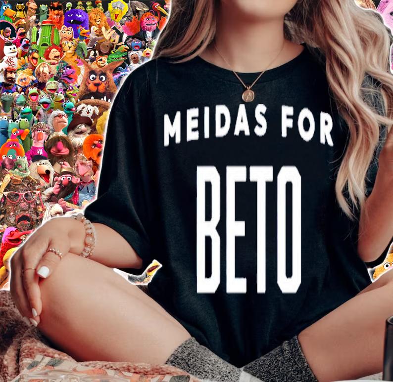 Meidas For Beto Shirt t-shirt