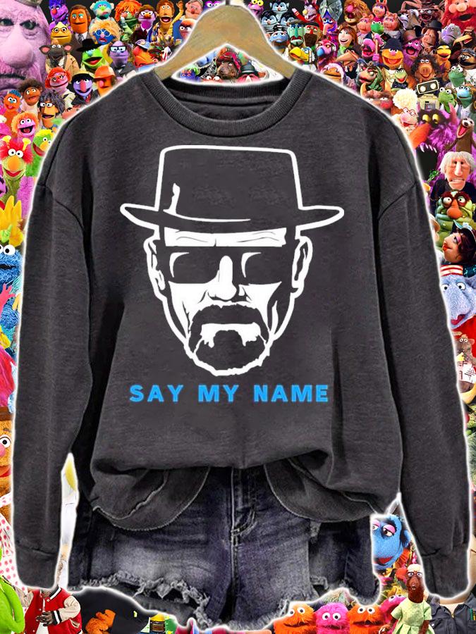 Say My Name Mr White Heisenberg Shirt t-shirt