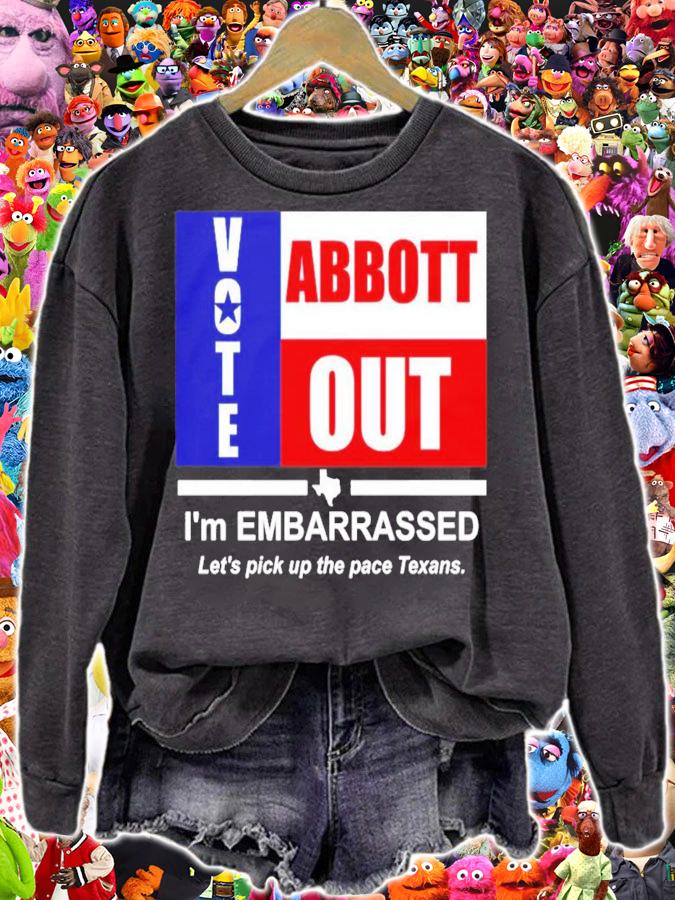 Vote Abbott Out I'm Embarrassed T-Shirt t-shirt