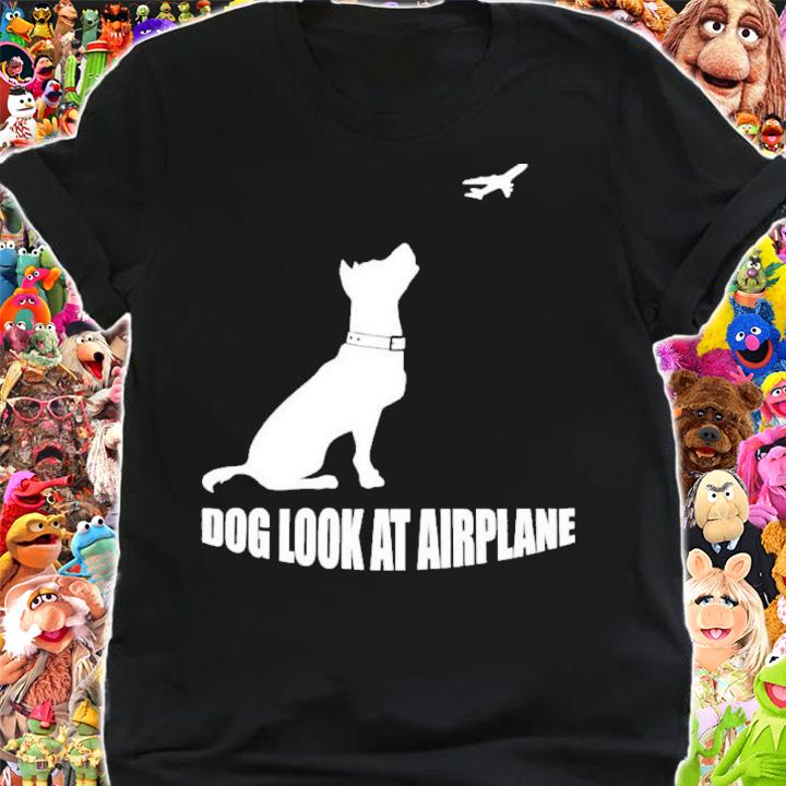 Dog Look At Airplane Shirt t-shirt