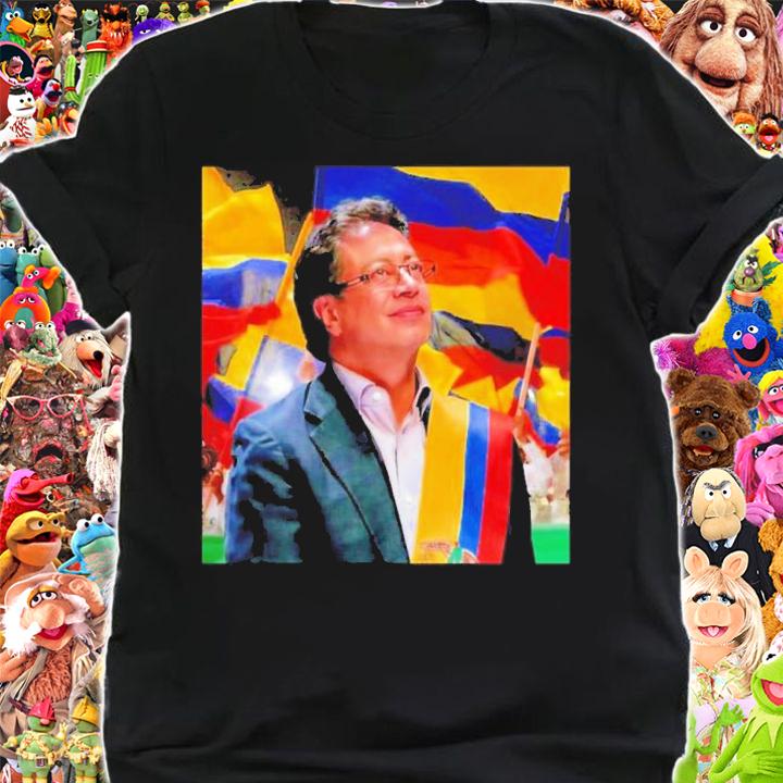 Gustavo Petro Wins Colombia's First Leftist President shirt t-shirt