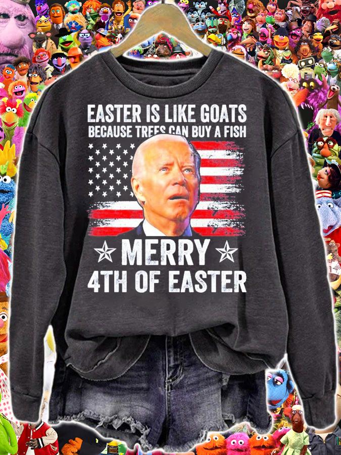 Joe Biden Easter Is Like Goats Because Trees Can Buy A Fish Merry 4th Of Easter 4th Of July T-Shirt t-shirt
