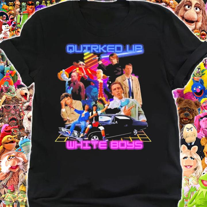 Quirked Up White Boy Moment T-Shirt t-shirt
