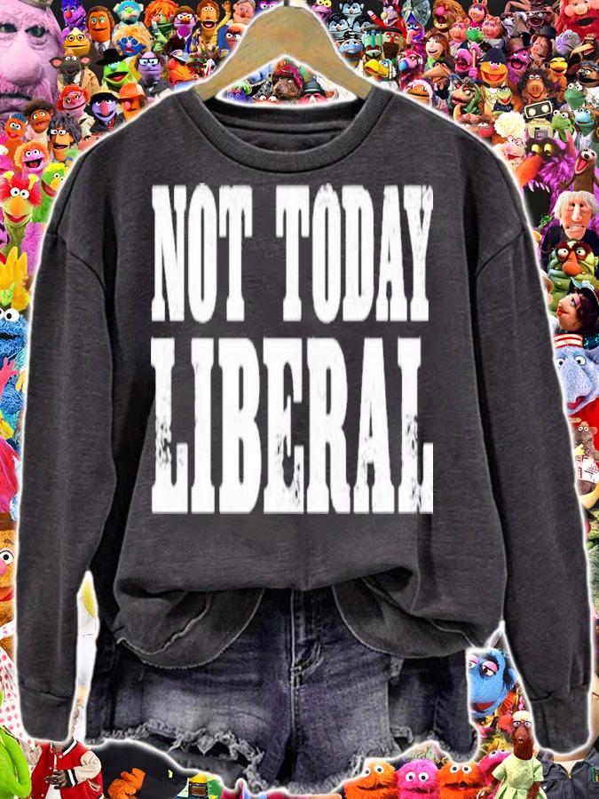 Not Today Liberal Agave Blame Shirt t-shirt
