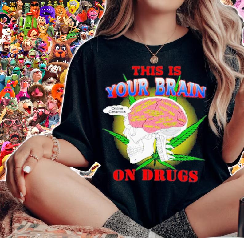 This Is Your Brain On Drugs Higher Than Heaven Shirt t-shirt woman shirt