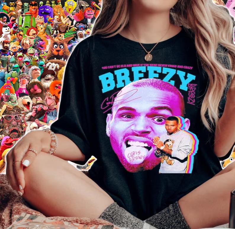 You can't be old and wise if you were never young and crazy Breezy Chris Brown signature shirt t-shirt