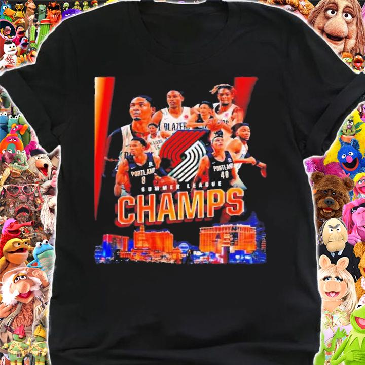 The Summer League Champs 2022 Portland Trail Blazers Shirt t-shirt