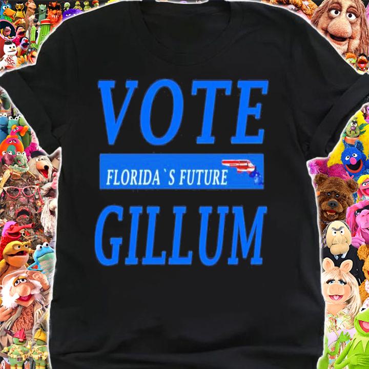Vote Gillum For Governor Shirt t-shirt shirt