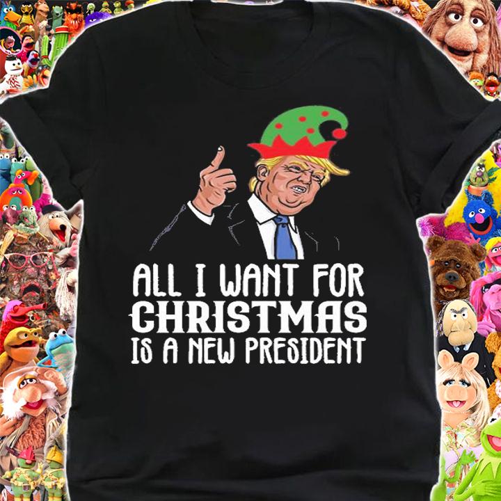 All I Want For Christmas Is A New President Ugly Trump Elf T-Shirt t-shirt