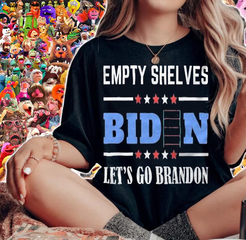 Anti President empty Shelves Joe Biden Let's Go Brandon Anti President Impeach Biden T-Shirt t-shirt