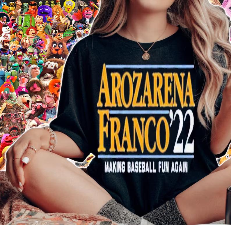Arozarena Franco '22 Making Baseball Fun Again Shirt t-shirt