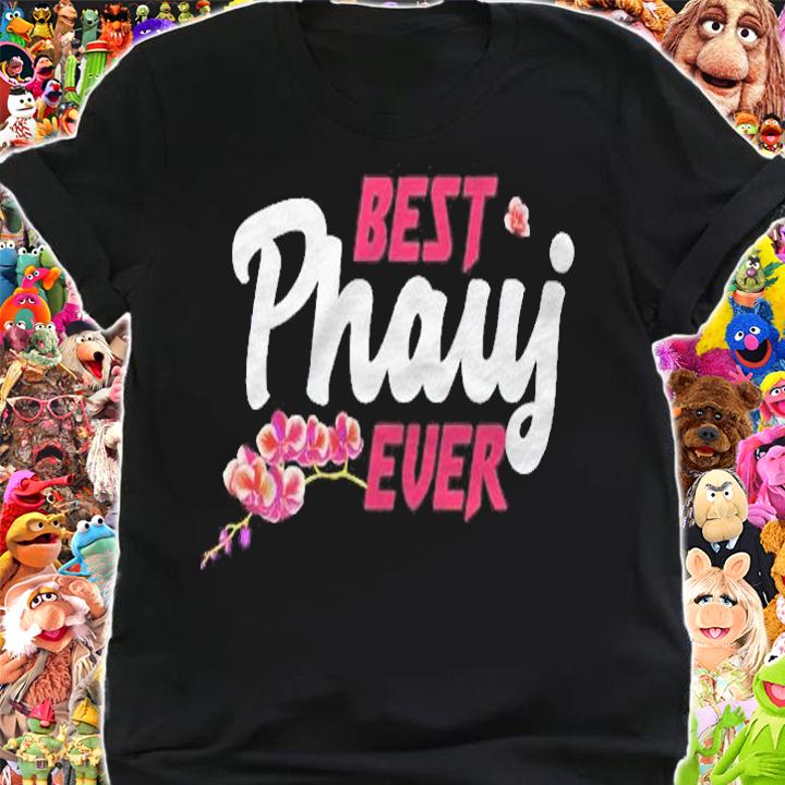 Best Phauj Ever Hmong Aunt Gifts Shirt t-shirt