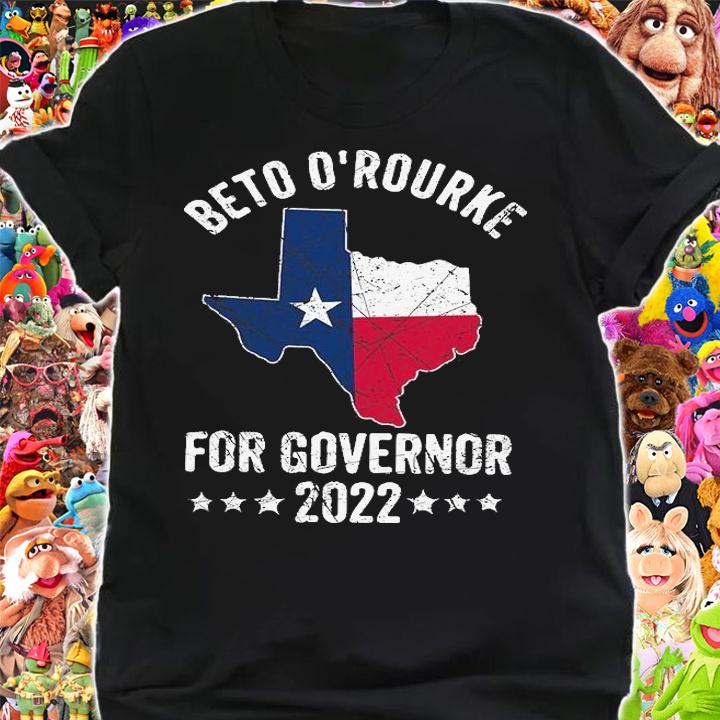 Beto O'Rourke Texas Governor Elections 2022 Beto For Texas T-Shirt t-shirt