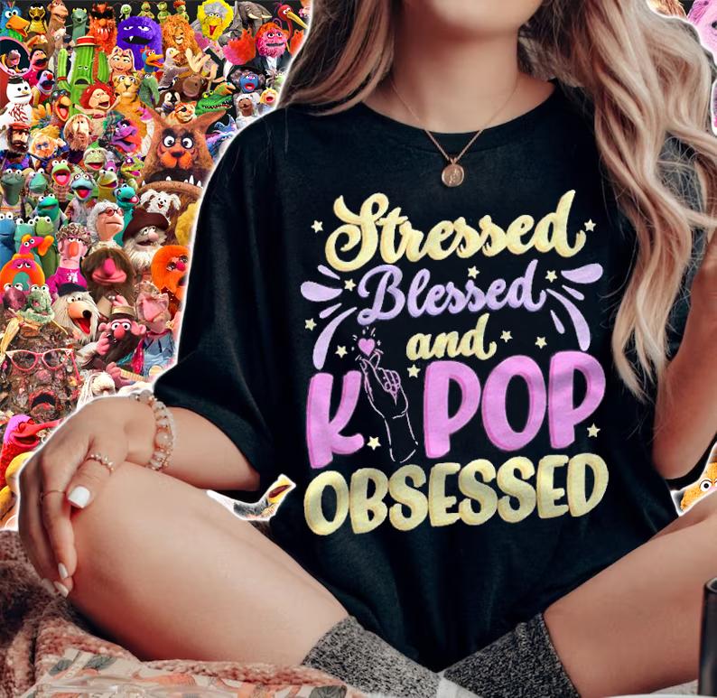Blessed Stressed K Pop Obsessed Idol Korean Pop Music Lover Shirt t-shirt woman shirt