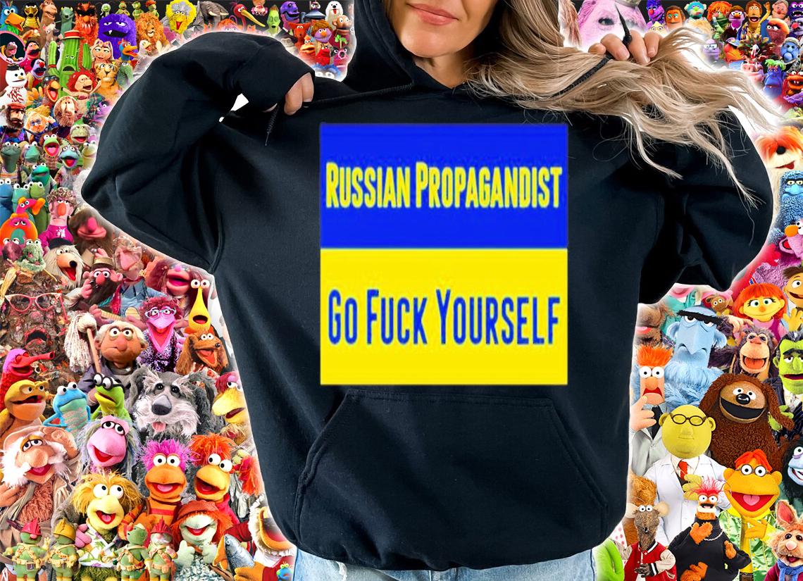 Business Ukraine Mag Russian Propagandist Go Fuck Yourself Shirt t-shirt hoodie