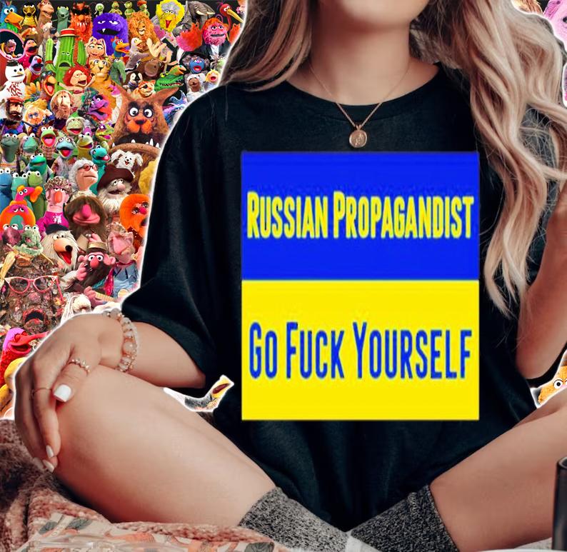 Business Ukraine Mag Russian Propagandist Go Fuck Yourself Shirt t-shirt woman shirt