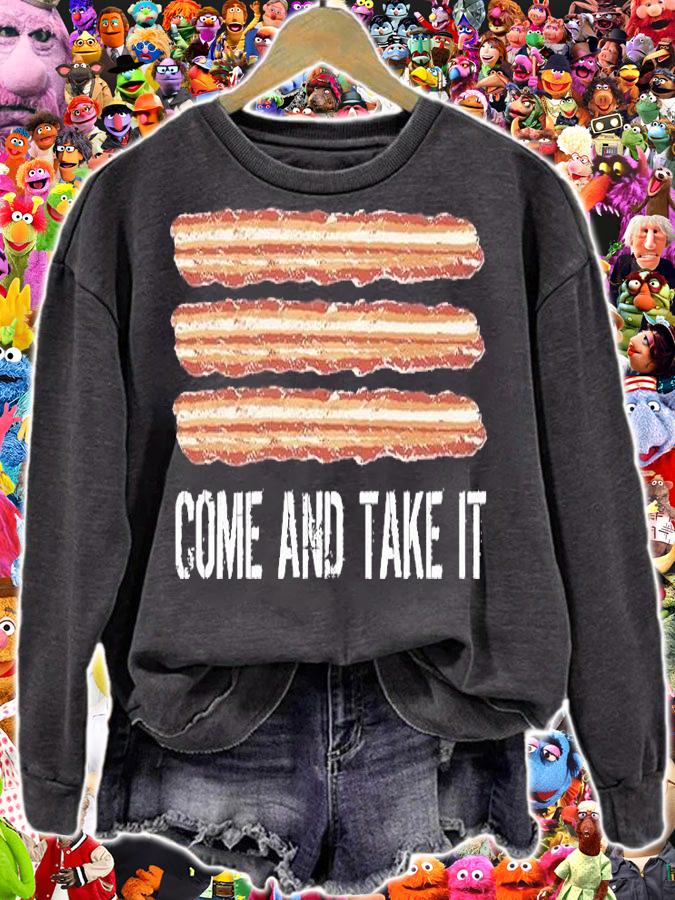 Come and Take It Bacon T-Shirt t-shirt sweatshirt
