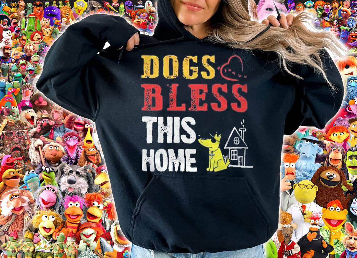 Dogs bless this home T-shirt t-shirt hoodie