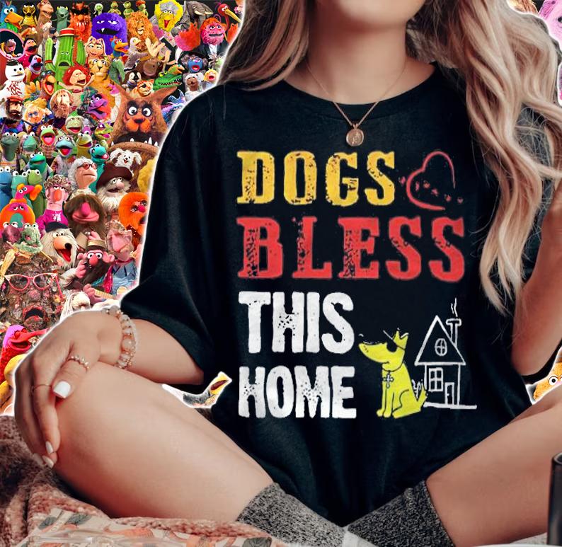Dogs bless this home T-shirt t-shirt woman shirt