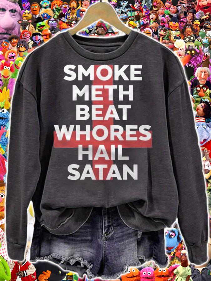 Halloween Smoke Meth Beat Whores Hail Satan Religious Pullover T-shirt t-shirt