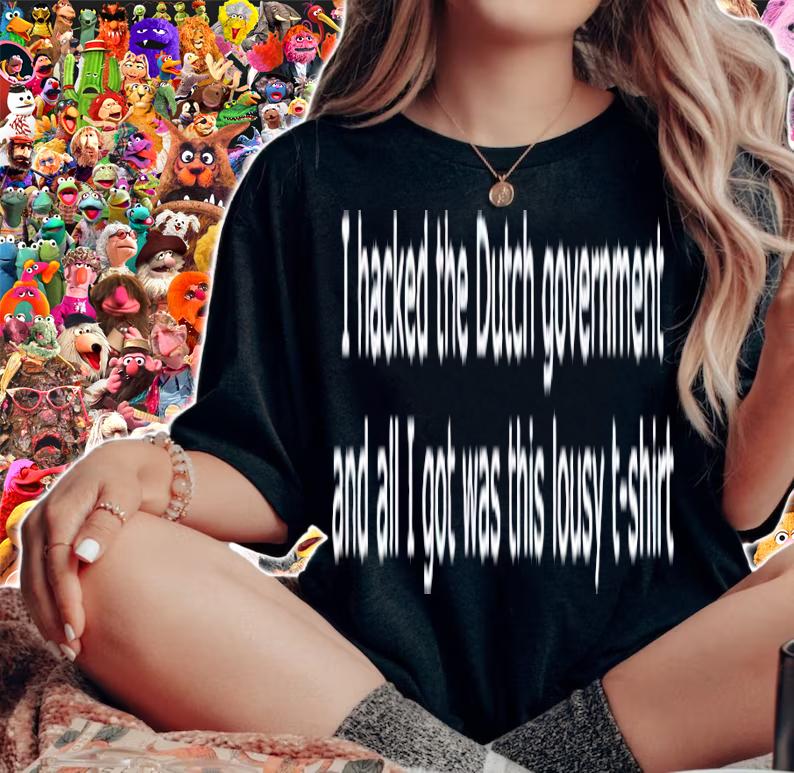 I hacked the dutch government shirt t-shirt