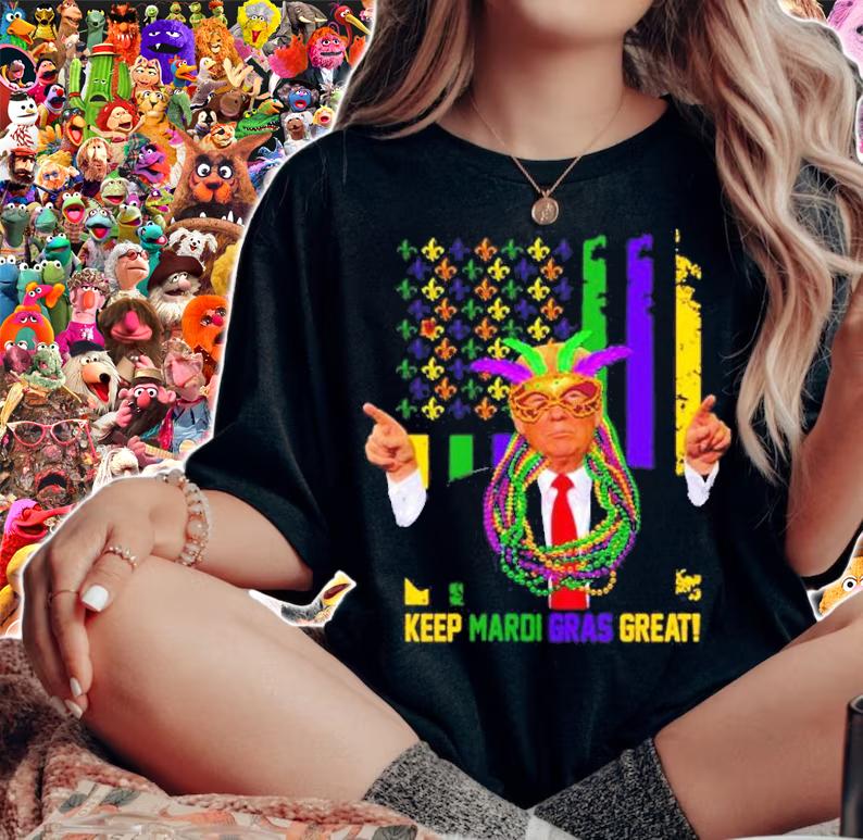 Keep Mardi Gras Great American Flag Trump Shirt t-shirt woman shirt