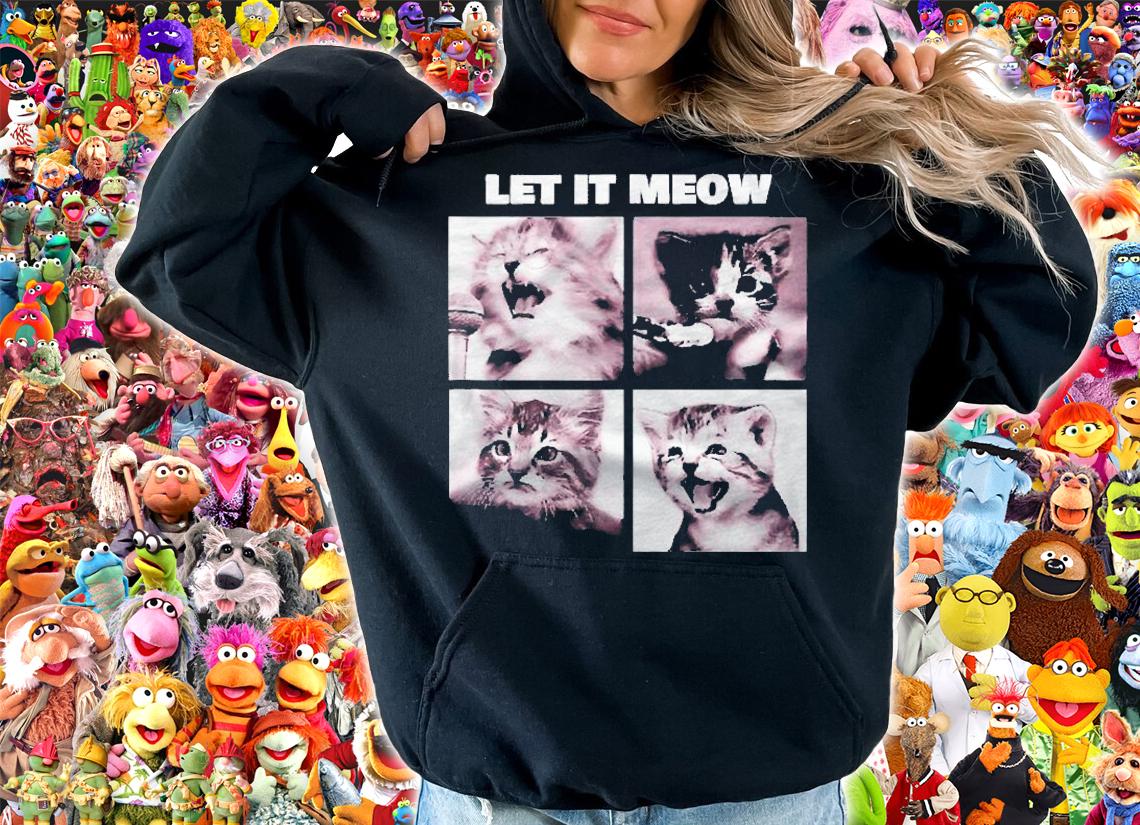Let It Meow  Funny Cats Kitten Singing Gift shirt t-shirt hoodie