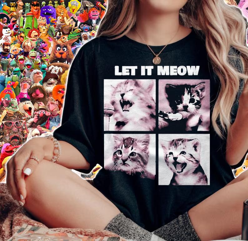 Let It Meow  Funny Cats Kitten Singing Gift shirt t-shirt woman shirt