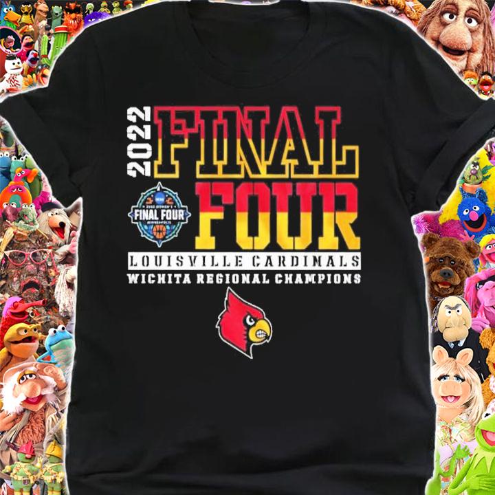 Louisville Cardinals Final Four Women's Basketball 2022 NCAA Wichita Regional Champions Shirt t-shirt