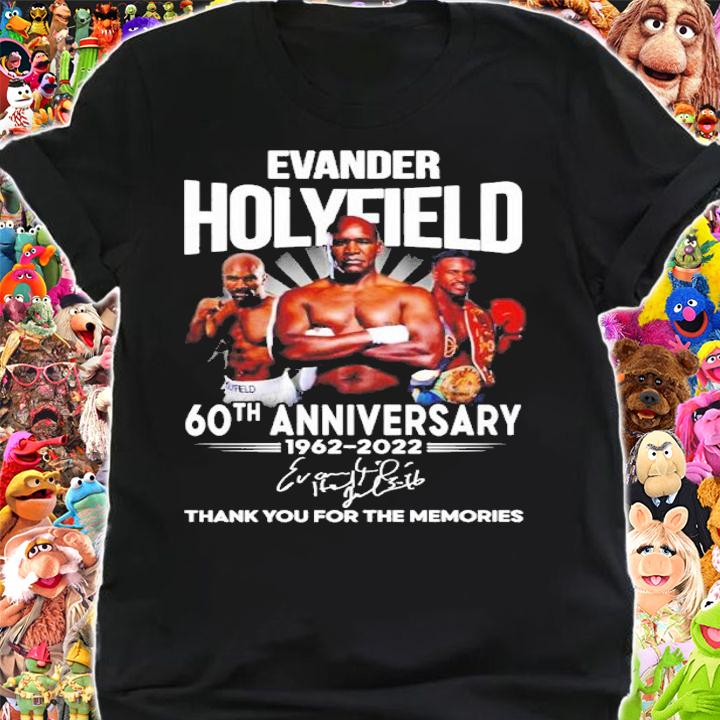 Evander Holyfield 60th Anniversary 1962-2022 Signatures Thank You For The Memories Shirt t-shirt