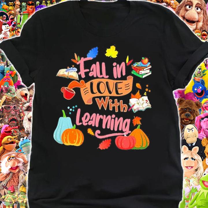 Fall In Love With Learning T-Shirt t-shirt
