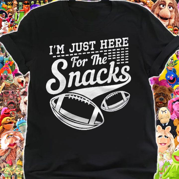 Im Just Here For The Snacks Funny Football shirt t-shirt shirt