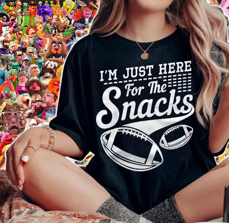 Im Just Here For The Snacks Funny Football shirt t-shirt woman shirt