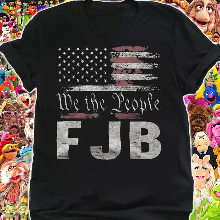 We The People FJB Anti Biden Let's Go Brandon USA Flag T-Shirt t-shirt