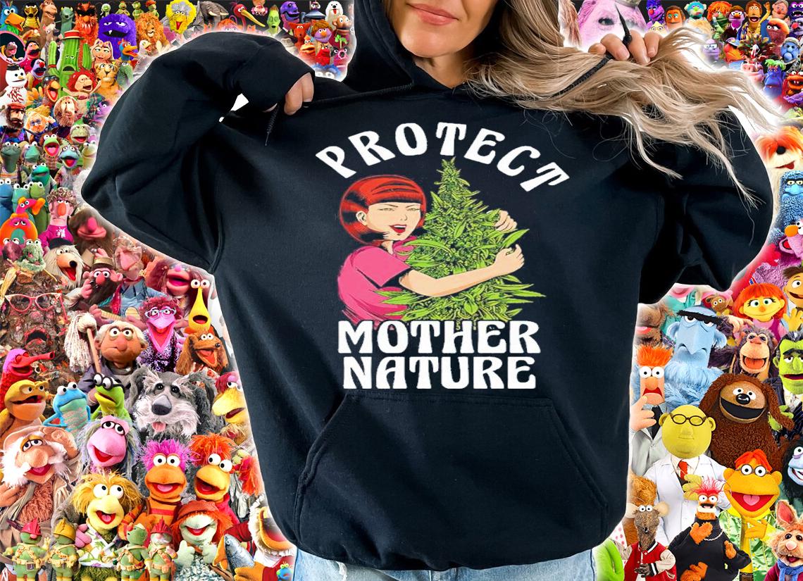 Protect Mother Nature Shirt t-shirt